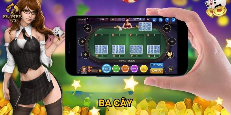 Ba cây – Trò chơi may mắn hay chiến thuật tại Empire777? 7 Ba cây – Trò chơi may mắn hay chiến thuật tại Empire777?
