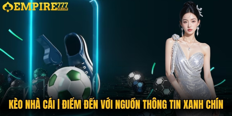 Kèo Nhà Cái